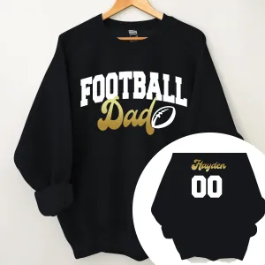 Custom Football Dad Shirt, Football Dad Shirt, Football Dad Shirt, Custom School Spirit Football Dad Shirt, Football Sweatshirt, Gold and White