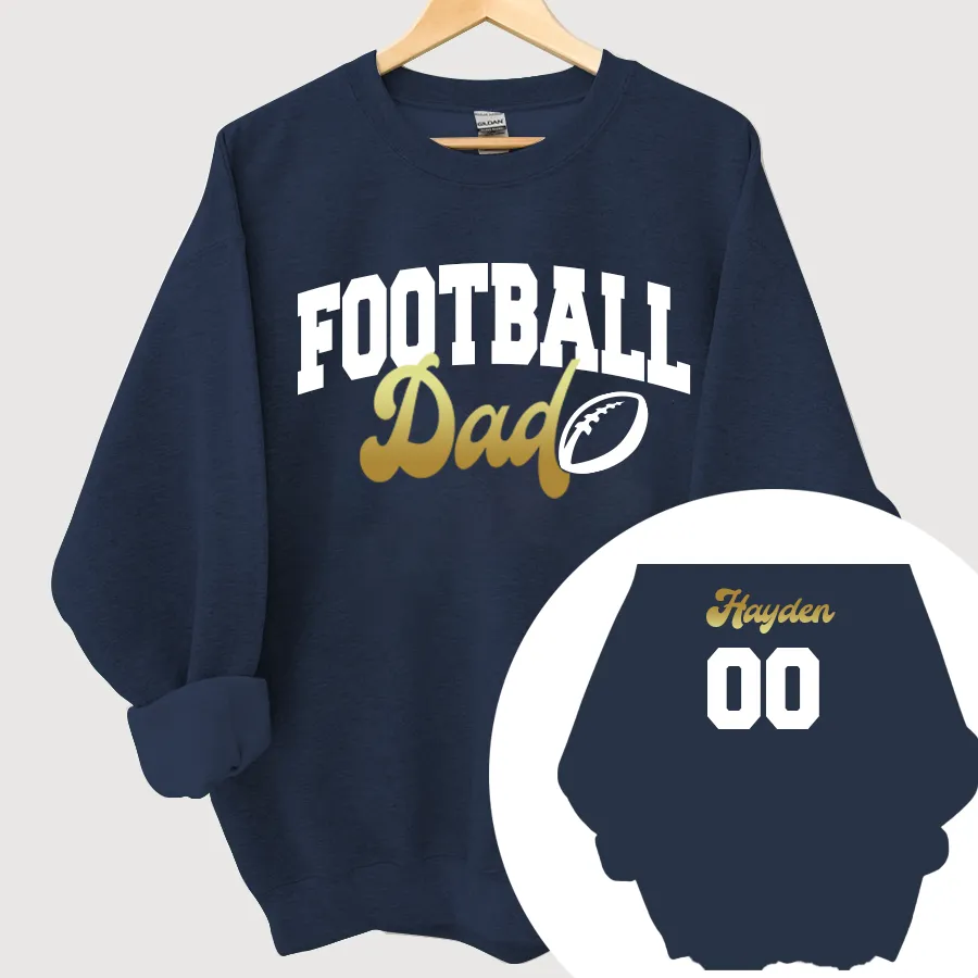 Custom Football Dad Shirt, Football Dad Shirt, Football Dad Shirt, Custom School Spirit Football Dad Shirt, Football Sweatshirt, Gold and White