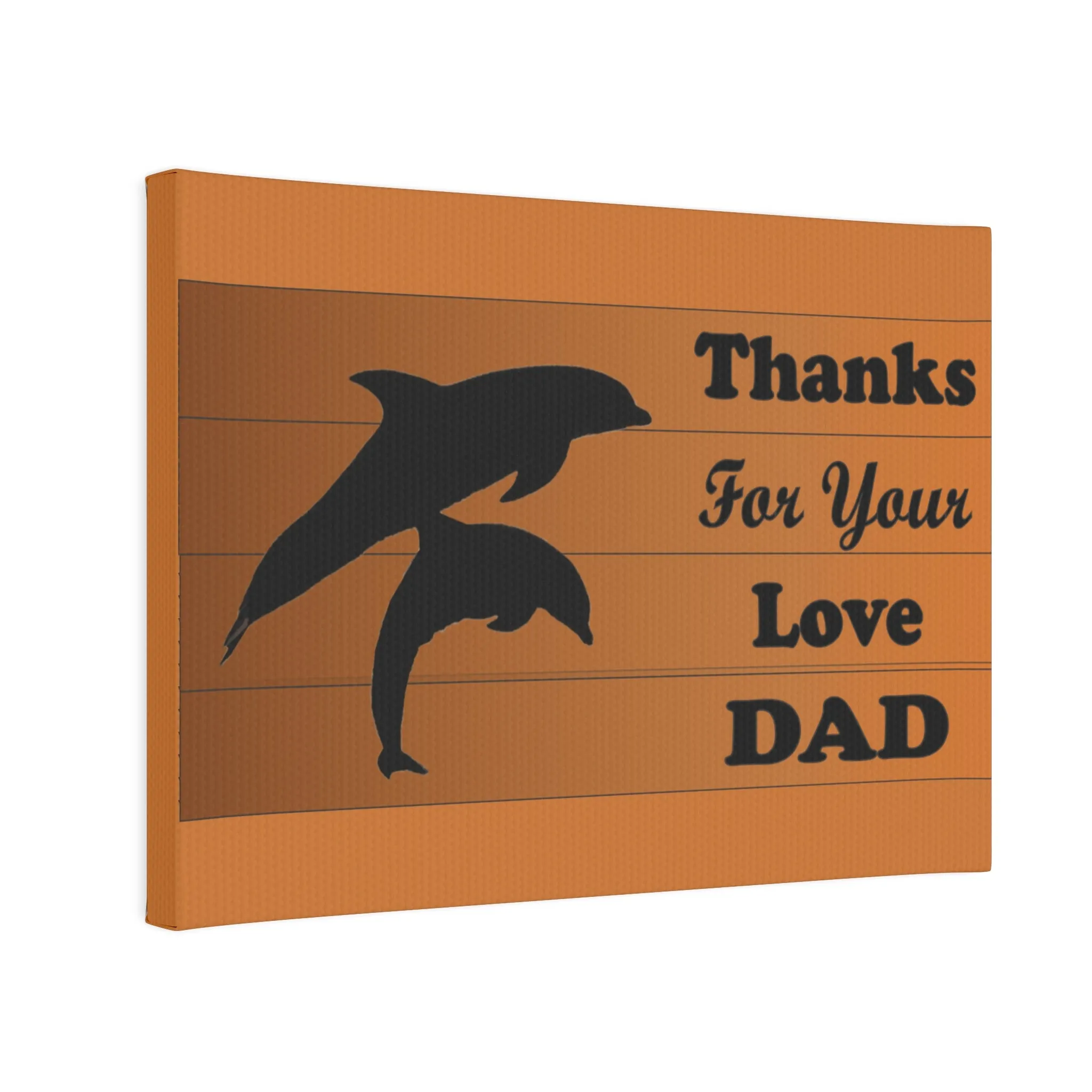 Dolphin Canvas Photo Tile - Thanks For Your Love Dad