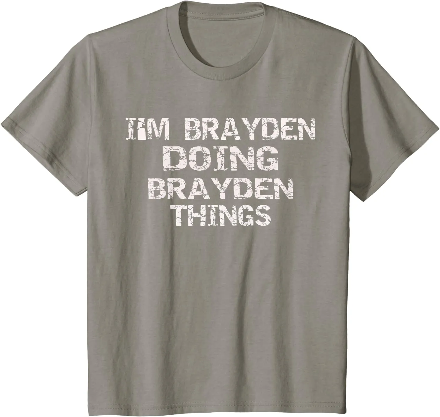 I'M BRAYDEN DOING BRAYDEN THINGS Cute Birthday Gift Idea T-Shirt