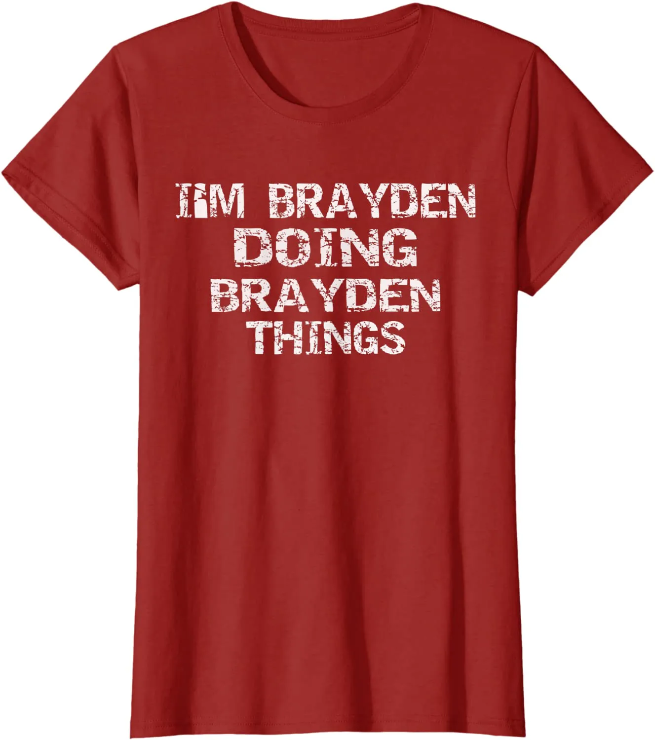 I'M BRAYDEN DOING BRAYDEN THINGS Cute Birthday Gift Idea T-Shirt