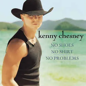 Kenny Chesney - No Shoes, No Shirt, No Problems (CD) (VG , VG )