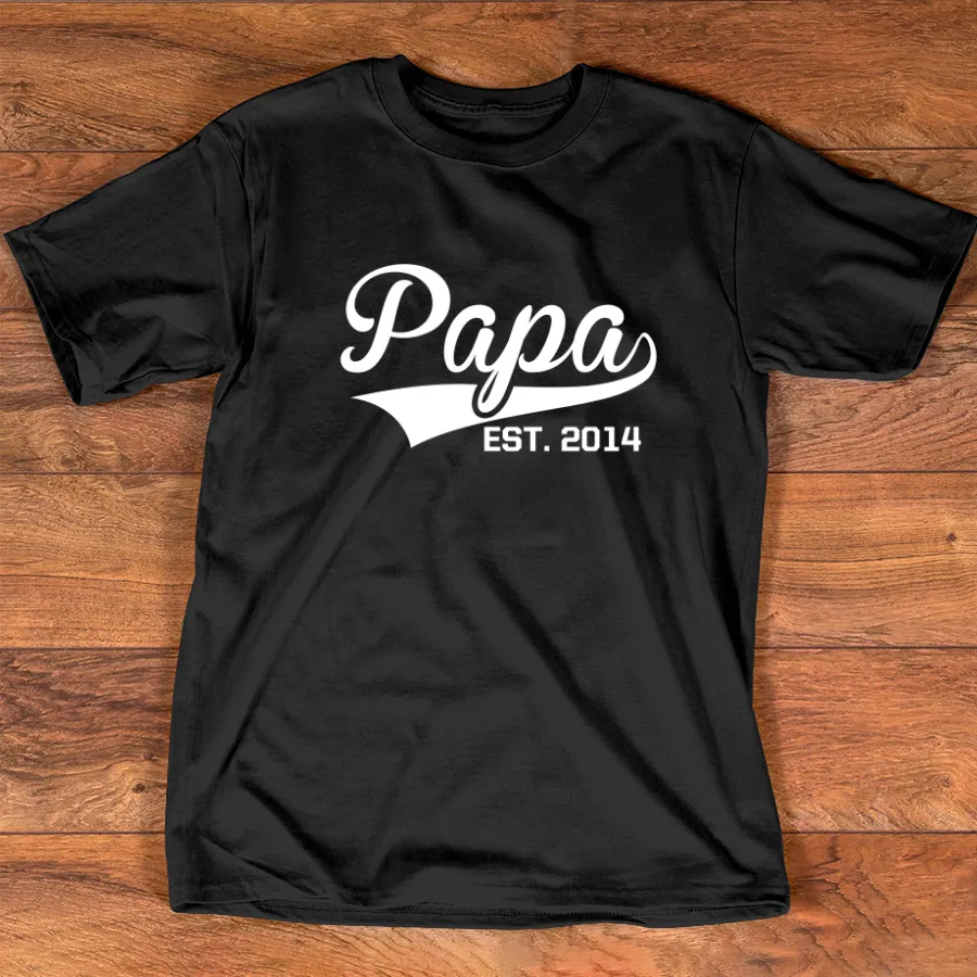 Papa Shirt - Custom Fathers Day Gifts - Papa EST Tshirt for Father Pick any year